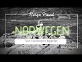 2019 Urlaub bei Freunden in Norwegen - Das Anti-Touri-Programm - Video,- Diashow unkommentiert.