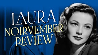 Laura (1944) Movie Review | The Mystery of Desire in a Spellbinding Classic | #Noirvember