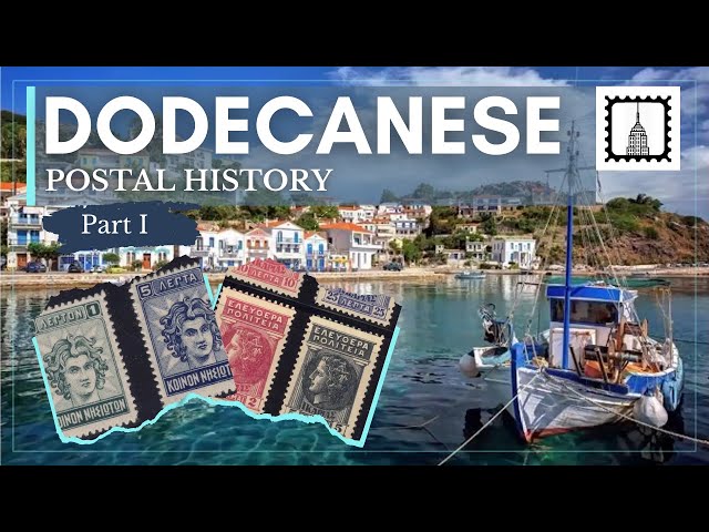 Dodecanese Postal History Part I: From Ottoman dates to Egeo