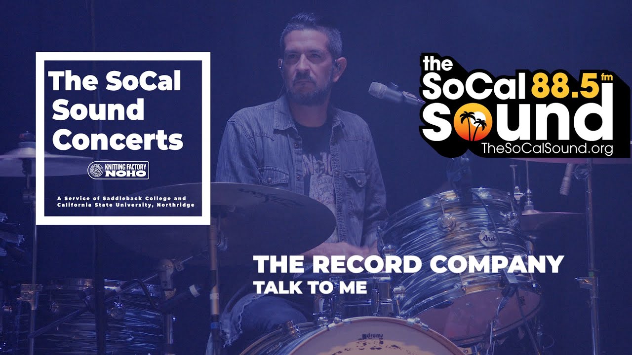 The Record Company Talk To Me (Live from 88.5FM The SoCal Sound