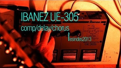 [DEMO] Ibanez UE-305 + Guitar