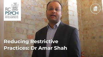 Reducing Restrictive Practices: Dr Amar Shah