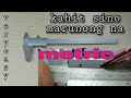 paano bumasa ng pinakadali na paraan sa vernier caliper (reading vernier in metric)