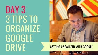 Tips for Organizing Google Drive