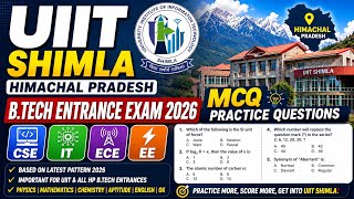 UIIT SHIMLA BTECH -2026 | MCQ | Btech entrance exam | PART -2
