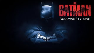 The Batman // "Warning" TV Spot