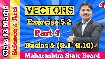 Vector Ex.5.2 Part 4 | Class 12 Maths | Maharashtra Board | Dinesh Sir