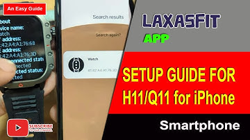 How to Setup H11 Smartwatch with iPhone using Laxasfit App