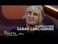 Sarah lancashire wins the leading actress bafta for happy valley  bafta tv awards