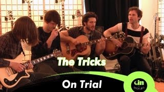 The Tricks - On Trial (acoustic @ GiTC)