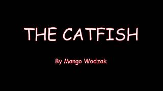The Catfish