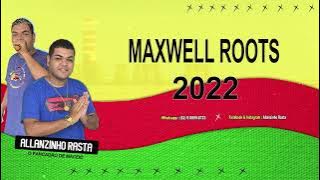 MELO DE MAXWELL ROOTS 2022