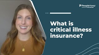 What is critical illness insurance?