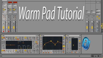Sound Design Warm Synth Pad in Ableton for Chill Out And Ambient Music