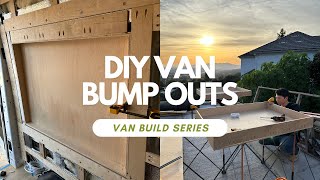 DIY Van Building Bump Outs (No Flares) - Ford Transit | Van Build Series (Ep. 14)