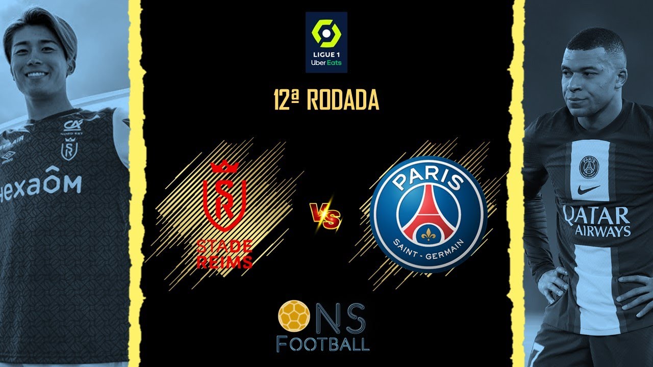 Onde assistir, palpites e escalações de Stade de Reims x PSG – Ligue 1 –  11/11/2023