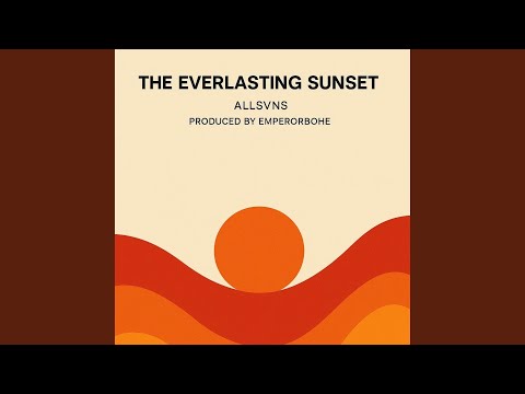The Everlasting Sunset Feat Emperor Bohe