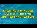 Creating A Windows Installer For A Web App Laragon Laravel Creating A Windows Installer For A Web App Laragon Laravel