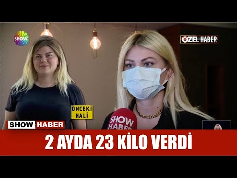 2 ayda 23 kilo verdi