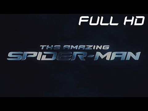 The Amazing Spider-Man (2012) | Main Titles - Intro Sequence | Full HD