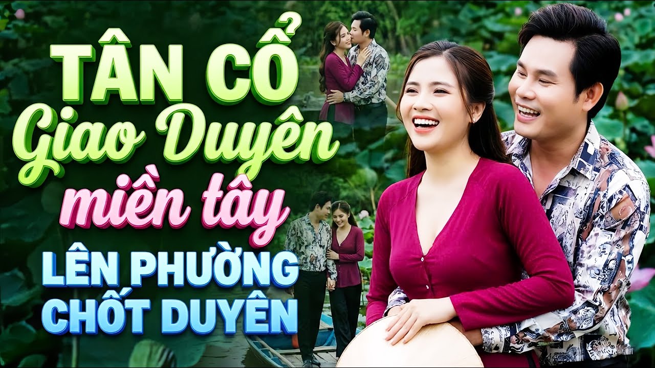 Lên Phường Chốt Duyên - TÂN CỔ GIAO DUYÊN 2026💖Ngọc Châu Bùi Trung Đẳng Ca Cổ Hơi Dài💞CA CỔ HAY NHẤT