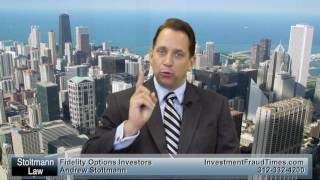 FINRA Actions for Fidelity Options Losses 312-332-4200