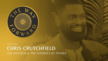 The Biofield & The Internet of Psyops with Chris Crutchfield