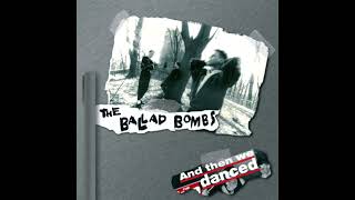 THE BALLAD BOMBS – Call Me