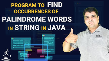 Program to find occurrences of palindrome words in string | Java Tutorial