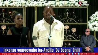 Abebesebenza Noandile Dj Boonu Chili Kwiswidi Films  Bakhulume Kabanzi Ngaye Emgcwabeni Wakhe