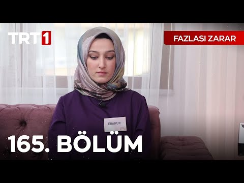 Fazlası Zarar 165. Bölüm