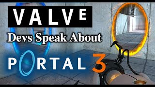 Valve Devs Speak About Portal 3