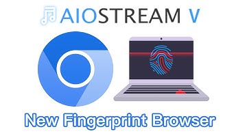 AIOStream V Tutorial - New Fingerprint Browser | Protect Your Accounts