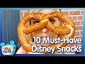 If You're Only Gonna Eat 10 Snacks in Disney World, It Better Be These Ones!