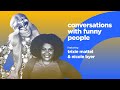 Conversations With Funny People Featuring Trixie Mattel and Nicole Byer