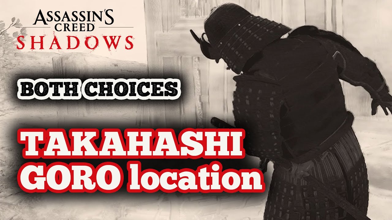 Takahashi Goro Location In Assassin s Creed Shadows Both Choices takahashi-goro-location-in-assassin-s-creed-shadows-both-choices