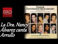 La dra nancy lvarez canta arrullo