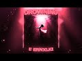 Eternxlkz DROWNING SLOWED REVERB Official Audio Eternxlkz DROWNING SLOWED REVERB Official Audio