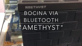 Review: Bocina Bluetooth Amethyst