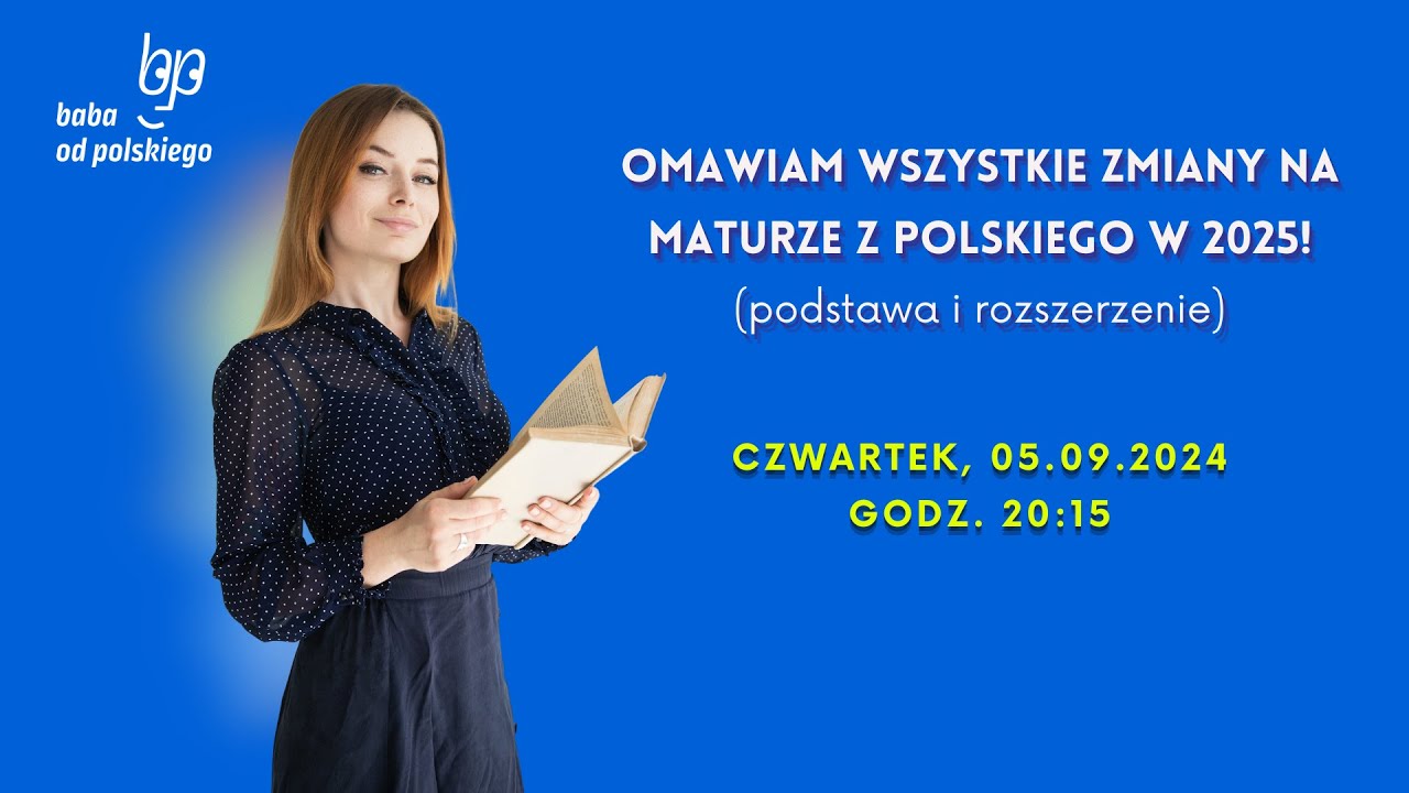 Omawiam wszystkie zmiany na maturze z polskiego w 2025! (podstawa i