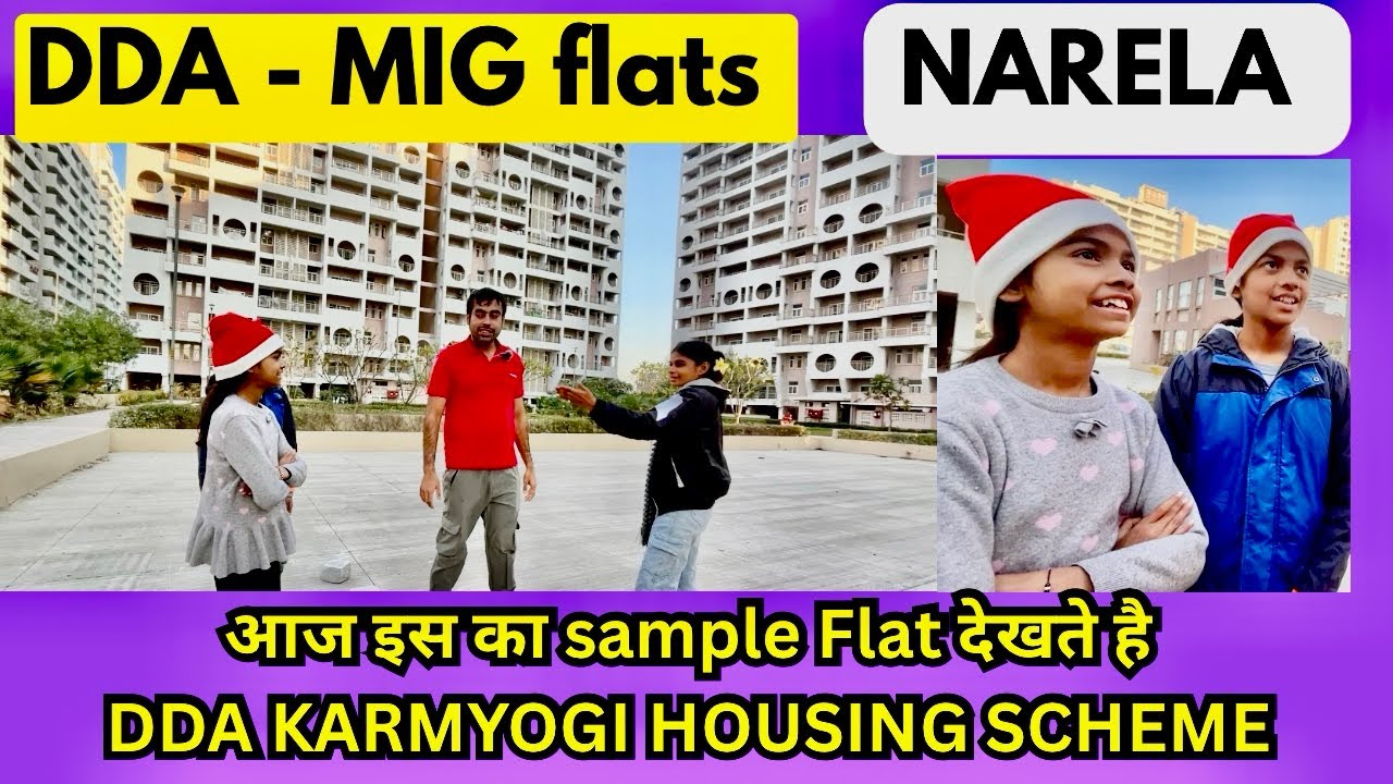 NARELA DDA MIG FLATS 25% off-DDA KARMYOGI HOUSING SCHEME🔥 Sample Flat NARELA Delhi SECTOR A1 to A4✅