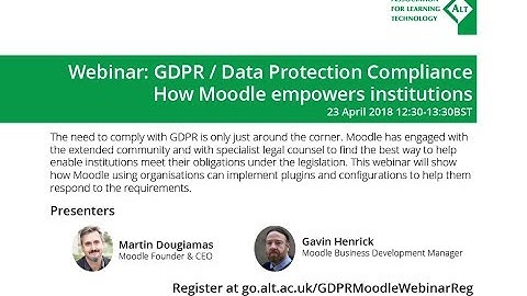 Webinar: GDPR and Data Protection Compliance - How Moodle empowers institutions