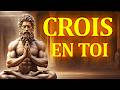 CROIS EN TOI COMMENT AVOIR CONFIANCE EN SOI STOÏCISME 