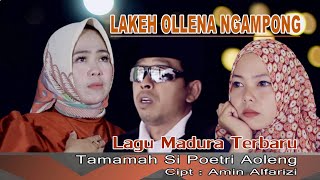 LAKE OLLENA NGAMPONG - Lagu Madura Terbaru - Tamamah ()