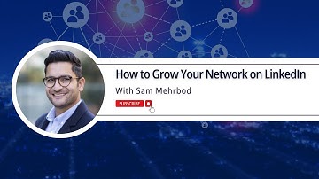 How to Grow Your Network on LinkedIn