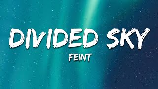 Feint - Divided Sky (Lyrics)