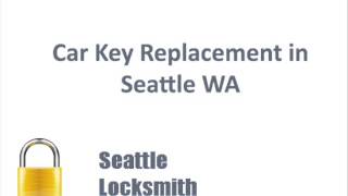 Car Key Replacement In Seattle Wa