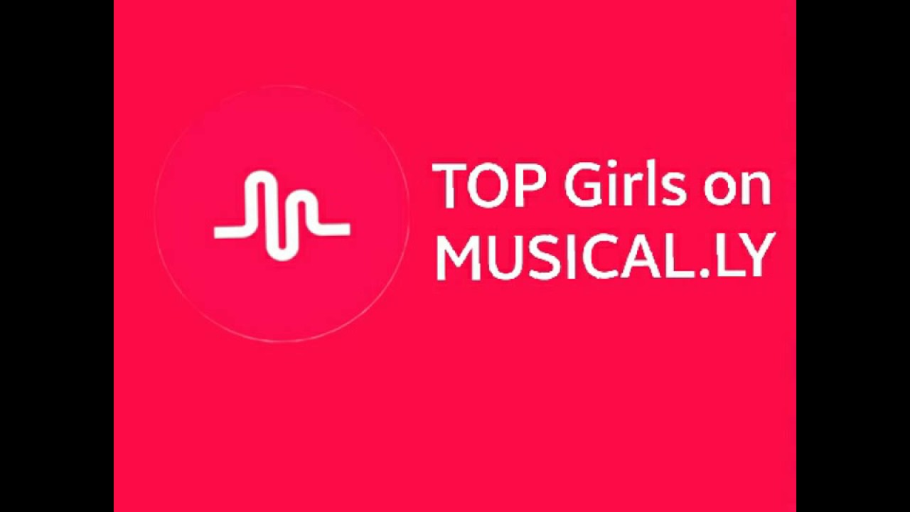 TOP Girls on MUSICAL.LY