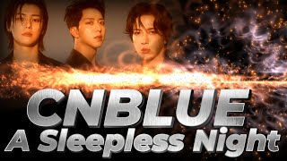 CNBLUE (A Sleepless Night) _ Lyrics مترجمة - YouTube