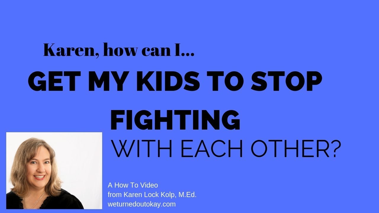 Stop my child fighting with a brother or sister | What to do with ...